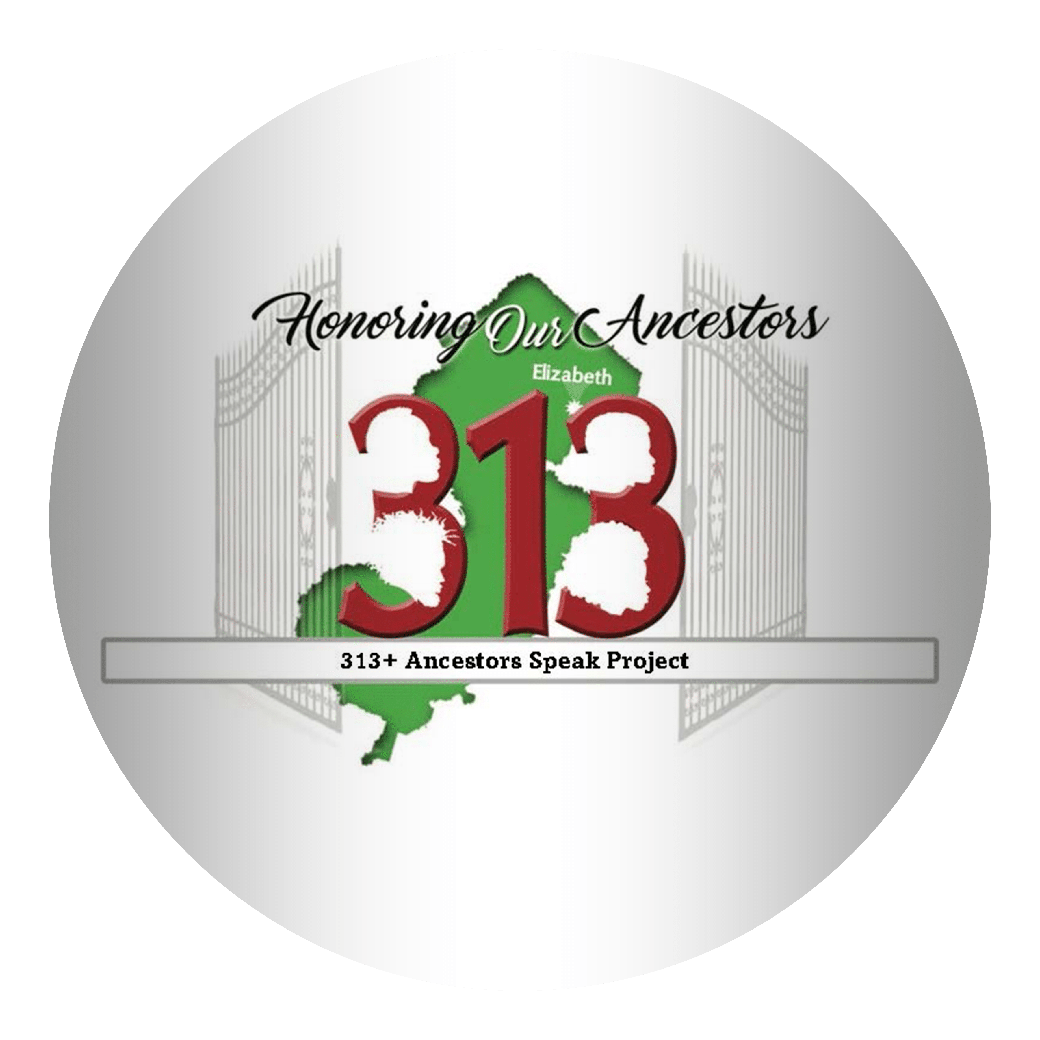 313 Ancestors Speak Project 313 Ancestors Speak Project